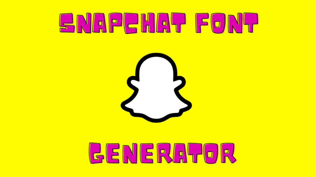 Snapchat Font Generator